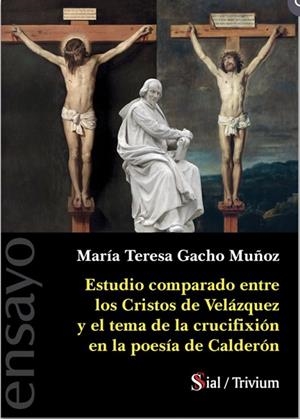 ESTUDIO COMPARADO ENTRE LOS CRISTOS DE VELÁZQUEZ | 9788419928399 | GACHO MUÑOZ, MARÍA TERESA