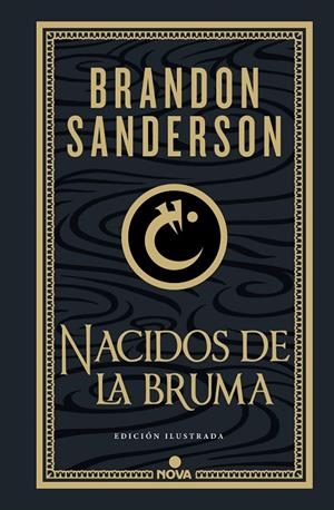 TRILOGÍA ORIGINAL MISTBORN 01. NACIDOS DE LA BRUMA (EDICIÓN ILUSTRADA) | 9788419260451 | SANDERSON, BRANDON