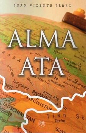ALMA ATA | 9788412798456 | VICENTE PEREZ, JUAN