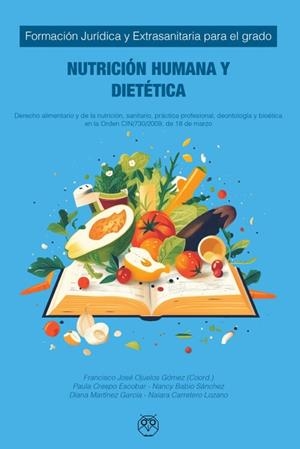 FORMACIÓN JURÍDICA Y EXTRASANITARIA PARA GRADO DE NUTRICIÓN | 9788412798494 | OJUELOS GOMEZ, FRANCISCO J.