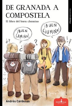 DE GRANADA A COMPOSTELA | 9788412844221 | CÁRDENAS, ANDRÉS