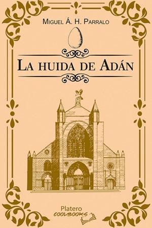 HUIDA DE ADAN, LA | 9788419492944 | H PARRALO, MIGUEL A.
