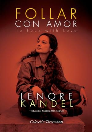 FOLLAR CON AMOR | 9788478399253 | KANDEL, LENORE