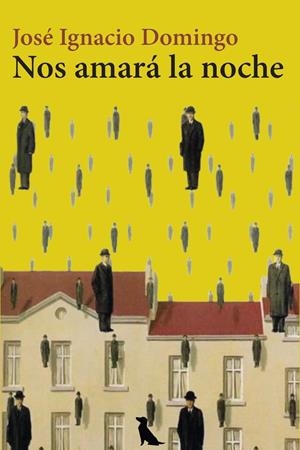 NOS AMARÁ LA NOCHE | 9788412721263 | DOMINGO, JOSÉ IGNACIO