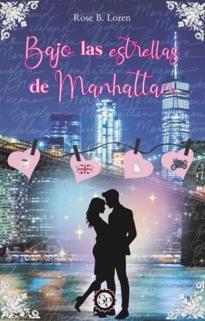 BAJO LAS ESTRELLAS DE MANHATTAN | 9788412832969 | LOREN, ROSE B.