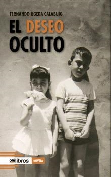 DESEO OCULTO, EL | 9788410053151 | UGEDA CALABUIG, FERNANDO
