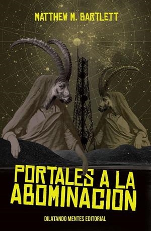 PORTALES A LA ABOMINACION | 9788412754780 | MATTHEW, M. BARLETT