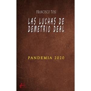 LUCHAS DE DEMETRIO DEAL, LAS | 9788410253308 | TOSI, FRANCISCO