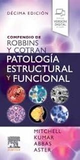 COMPENDIO ROBBINS Y COTRAN. PATOLOGIA ESTRUCTURAL FUNCIONAL (10 EDICIÓN) | 9788413826073 | MITCHELL