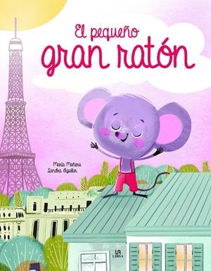 PEQUEÑO GRAN RATÓN, EL | 9788466242639