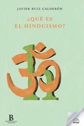 QUÉ ES EL HINDUISMO? | 9788412452884 | RUIZ CALDERON, JAVIER