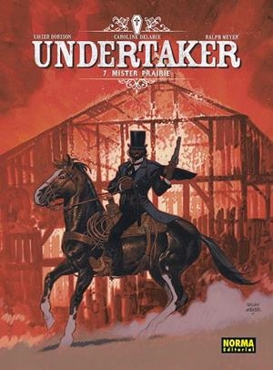 UNDERTAKER 07 : MISTER PRAIRE | 9788467969092 | DORISON, XAVIER / MEYER, RALPH / DELABIE, CAROLINE