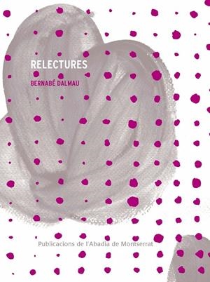 RELECTURES | 9788491913054 | DALMAU, BERNABE