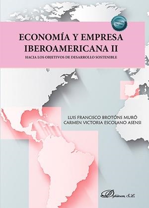 ECONOMÍA Y EMPRESA IBEROAMERICANA II | 9788410700963 | BROTONS MURO, LLUIS FRANCISCO / ESCOLANO, CARMEN VICTORIA