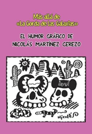 MÁS ALLÁ DE “LA GORDA DE LAS GALAXIAS” | 9788419049131 | MARTÍNEZ CEREZO, NICOLÁS
