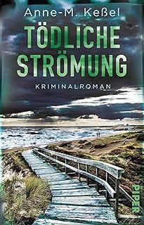 TODLICHE STROMUNG | 9783492314916 | KASSEL ANNE M