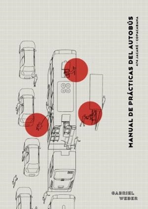 MANUAL DE PRÁCTICAS DEL AUTOBÚS | 9788412684544 | WEBER, GABRIEL