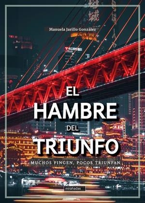HAMBRE DEL TRIUNFO, EL | 9788410222588 | JARILLO GONZALEZ, MANUELA