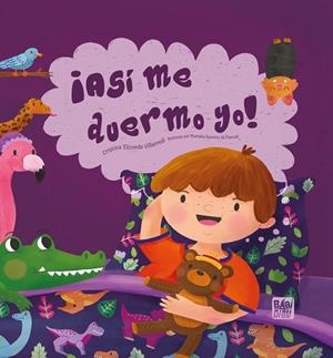 ASÍ ME DUERMO YO! | 9788419859143 | ELIZONDO VILLARREAL, CRISTINA