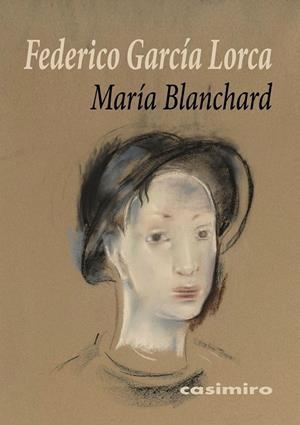 MARÍA BLANCHARD | 9788419524294 | GARCIA LORCA, FEDERICO