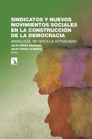 SINDICATOS Y NUEVOS MOVIMIENTOS SOCIALES EN LA CONSTRUCCIÓN | 9788413528502 | PEREZ SERRANO, JULIO / PONCE ALBERCA, JULIO