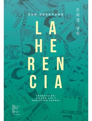 HERENCIA, LA | 9789874882127 | HEEKYUNG, EUN