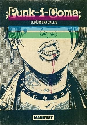 ;PUNK-I-COMA; | 9788419719935 | RIERA CALLIS, LLUIS