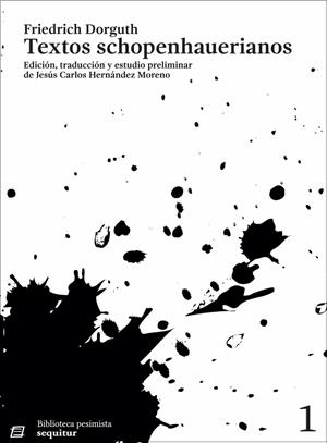 TEXTOS SCHOPENHAUERIANOS | 9788412713084 | DORGUTH, FRIEDRICH