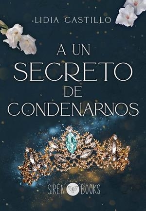 A UN SECRETO DE CONDENARNOS | 9788412784084 | CASTILLO, LIDIA