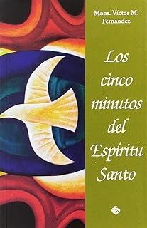 CINCO MINUTOS DEL ESPÍRITU SANTO, LOS | 9788479665807 | FERNÁNDEZ, VÍCTOR MANUEL