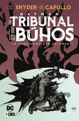 BATMAN : EL TRIBUNAL DE LOS BÚHOS - LA SAGA COMPLETA 01 | 9788410134010 | SNYDER, SCOTT / TYNION IV, JAMES