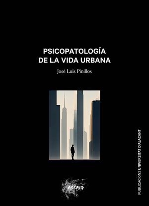 PSICOPATOLOGÍA DE LA VIDA URBANA | 9788497178600 | PINILLOS DÍAZ, JOSÉ LUIS