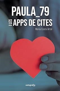 PAULA_79 I LES APPS DE CITES | 9788419925664 | COSTA ARTAL, MARIA