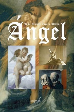 ÁNGEL | 9788419300072 | JOYERA MARTÍN, JUAN MANUEL