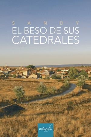 BESO DE SUS CATEDRALES, EL | 9788419300324 | MATEOS CORVO, SANDALIO
