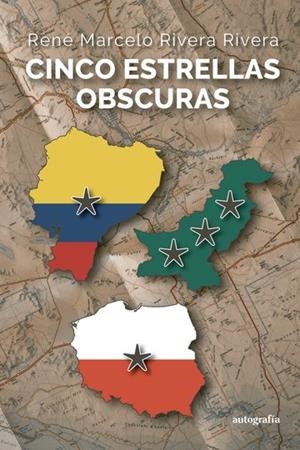 CINCO ESTRELLAS OBSCURAS | 9788419692764 | MARCELO RIVERA, RENÉ