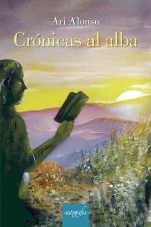 CRÓNICAS AL ALBA | 9788419300768 | ALONSO, ARI