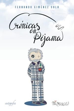 CRÓNICAS EN PIJAMA | 9788419042170 | GIMÉNEZ SOLA, FERNANDO