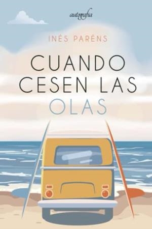 CUANDO CESEN LAS OLAS | 9788419042057 | PARÉNS, INÉS