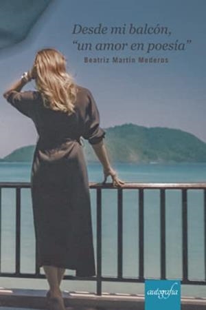 DESDE MI BALCÓN | 9788418587054 | MARTÍN MEDEROS, BEATRIZ
