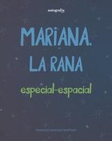 MARIANA LA RANA | 9788419611116 | SÁNCHEZ MARTÍNEZ, FRANCISCO