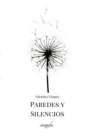 PAREDES Y SILENCIOS | 9788419042613 | VÁSQUEZ, VALENTINA