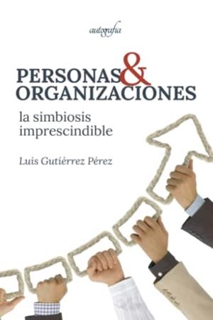 PERSONAS Y ORGANIZACIONES | 9788418766206 | GUTIÉRREZ SÁNCHEZ, LUIS