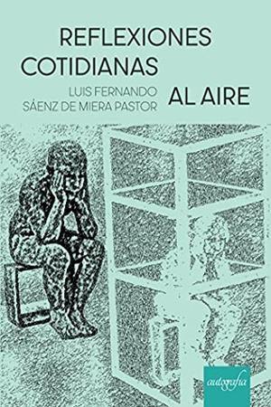 REFLEXIONES COTIDIANAS AL AIRE LIBRE | 9788418766831 | SÁENZ DE MIERA PASTOR, LUIS FERNANDO
