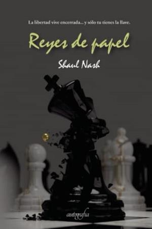 REYES DE PAPEL | 9788419042491 | NASH, SHAUL