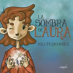 SOMBRA DE LAURA, LA | 9788418587894 | MARTÍN FERNÁNDEZ, MILAGROS