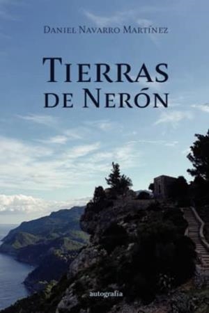 TIERRAS DE NERÓN | 9788419692528 | NAVARRO MARTÍNEZ, DANIEL