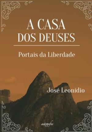 A CASA DOS DEUSES | 9788551820766 | LEONÍDIO, JOSÉ