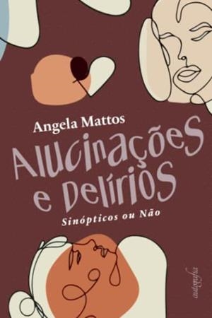 ALUCINAÇ ES E DELÍRIOS: | 9788419042828 | MATTOS, ANGELA