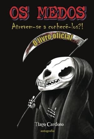 OS MEDOS | 9788419692306 | CARDOSO, TIAGO